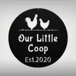 Custom Chicken Coop Sign