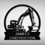 Custom Excavator Metal Sign