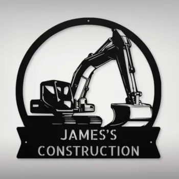 Custom Excavator Metal Sign