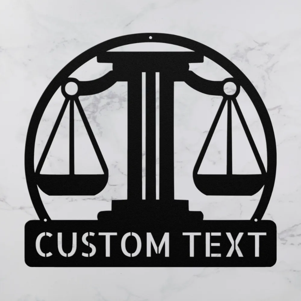 Custom Law Scale Metal Sign Custom Law Scale Metal Sign