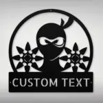 Custom Ninja Metal Sign