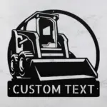 Custom Skid Steer Metal Sign