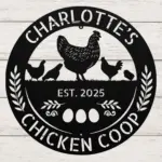Personalized Chicken Coop Metal Sign