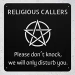 Religious Callers Do Not Knock Metal Sign