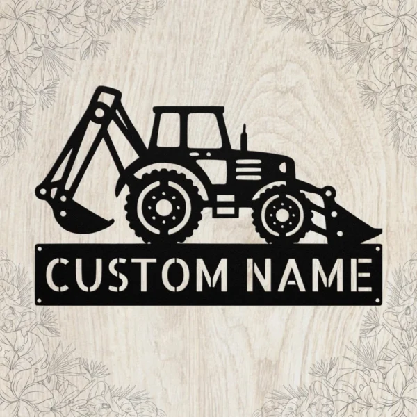 Personalized Backhoe Loader Metal Sign Construction Art Decor Personalized backhoe loader metal sign in 16 gauge steel for construction wall decor, custom heavy equipment plaque for operators and job site gift.