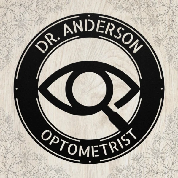 Personalized optometrist metal sign crafted from 16 gauge steel, custom wall decor for eye doctor offices, clinics, and vision care professionals.