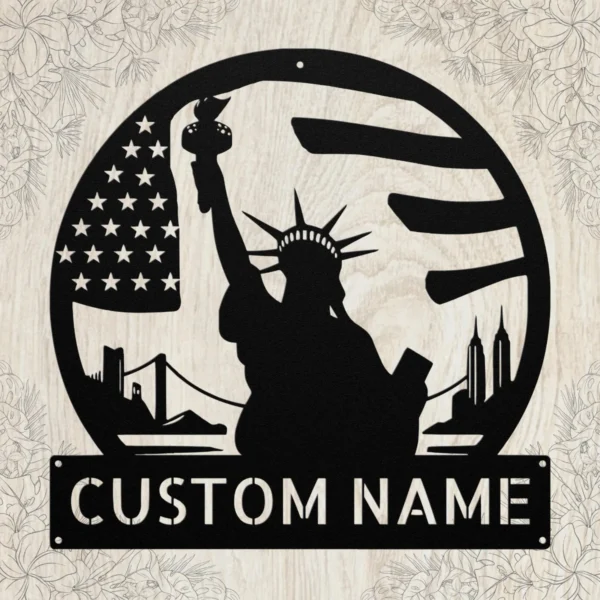 Personalized Statue Of Liberty Metal Sign Custom Patriotic Art Decor Personalized Statue of Liberty metal sign in 16 gauge steel for patriotic wall decor, custom name plaque for home, office and freedom gift art.