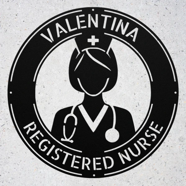 Custom nurse metal sign in 16 gauge steel with personalized name, RN or LPN medical wall art for nurse home decor, office and gift ideas.
