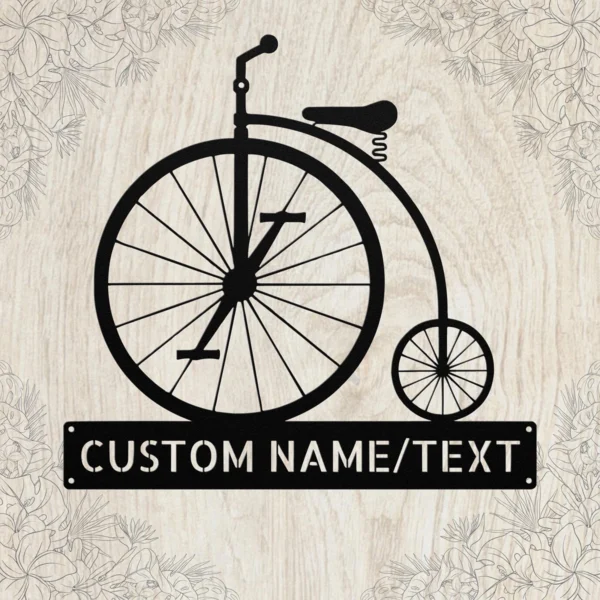 Personalized Penny Farthing Bicycle Metal Sign Custom Name Vintage Bike Wall Art Personalized Penny Farthing bicycle metal sign in 16 gauge steel with custom name for vintage bike wall decor, garage, workshop, and cycling gift.