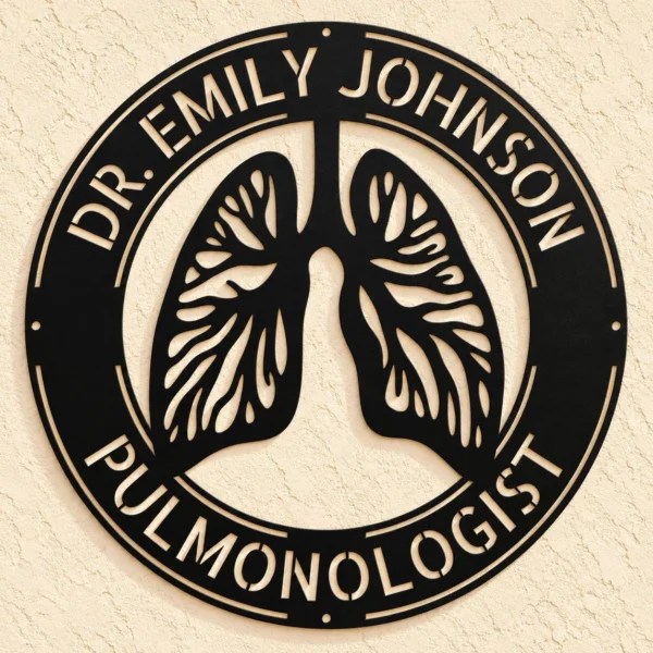 Custom pulmonologist metal sign made from 16 gauge steel. Personalized lung doctor wall art for clinics, hospitals, and medical office decor gifts.